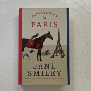 ‘Perestroika in Paris’ Novel by Jane Smiley